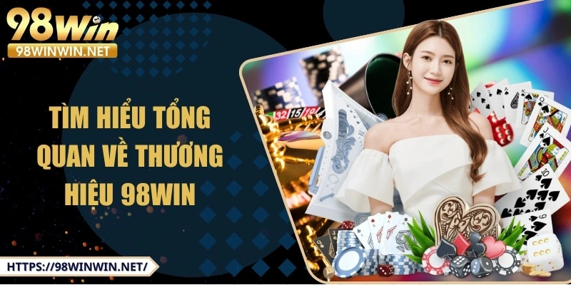 98win-tim-hieu-tong-quan